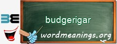 WordMeaning blackboard for budgerigar